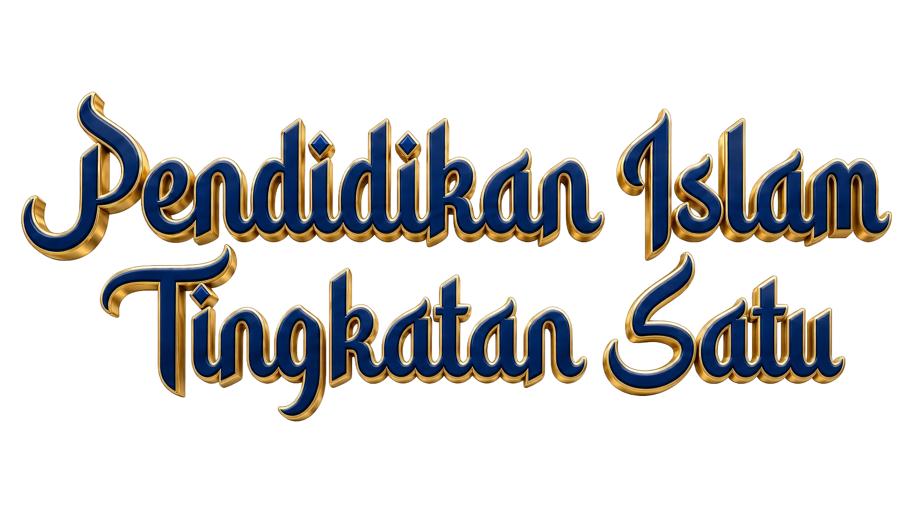 Pendidikan Islam Tingkatan Satu